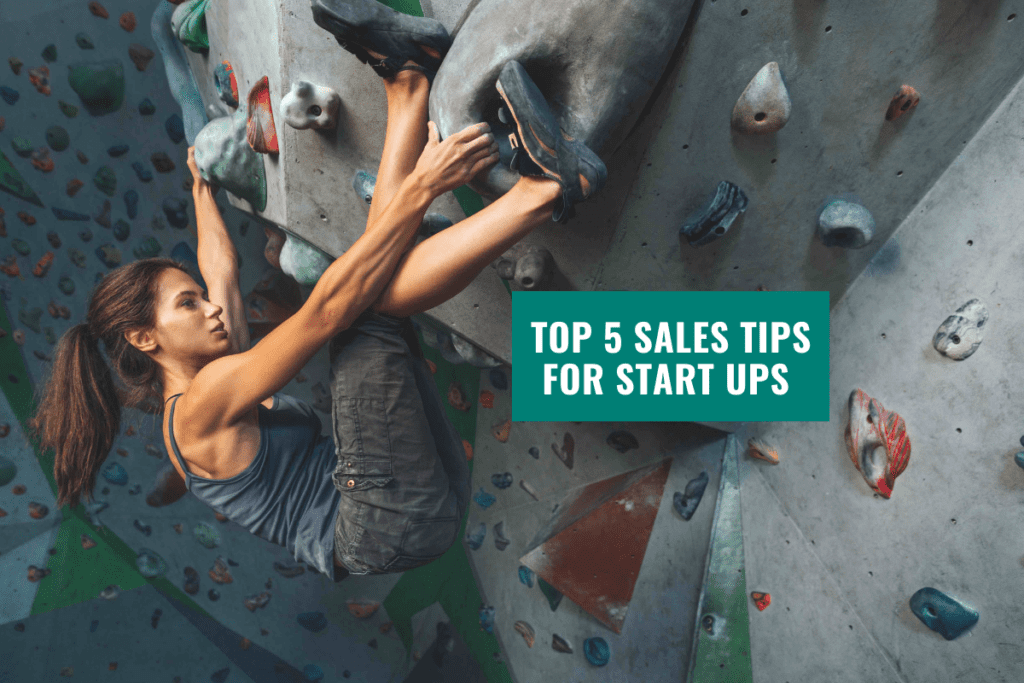 Sales Tips for Start Ups