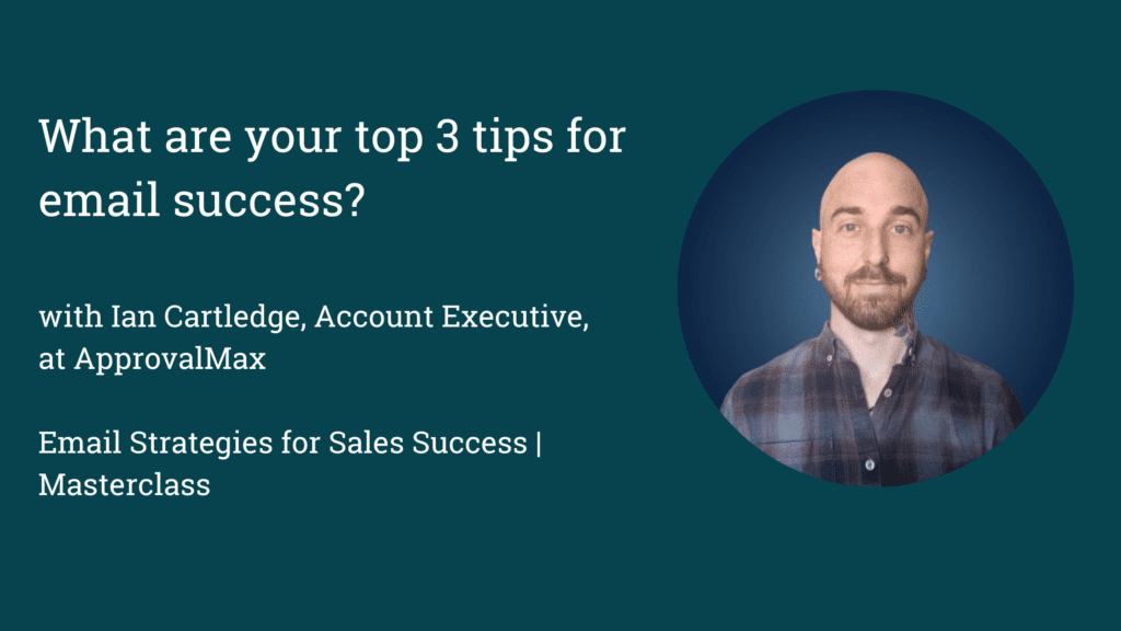What are your top 3 tips for email success